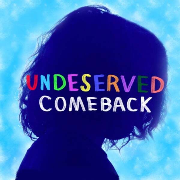 Cover art for Undeserved Comeback